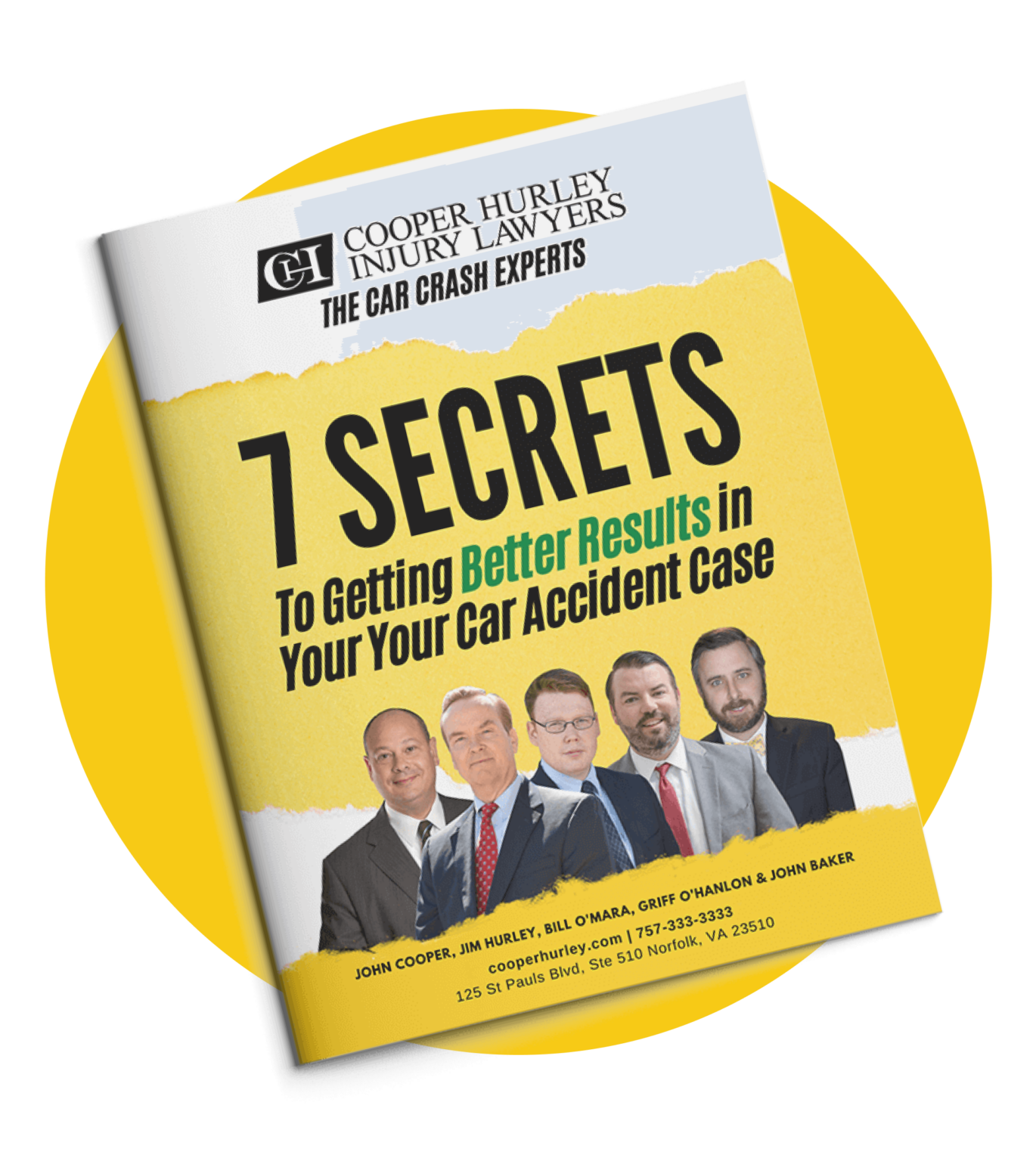 7 Secrets to Getting Better Results in Your Car Accident Case